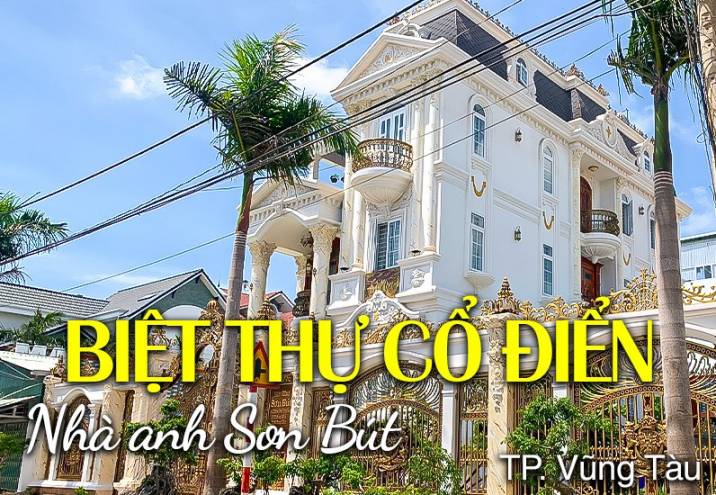 Dự Án Thiết Kế & Thi Công Biệt Thự Cổ Điển 3 Tầng